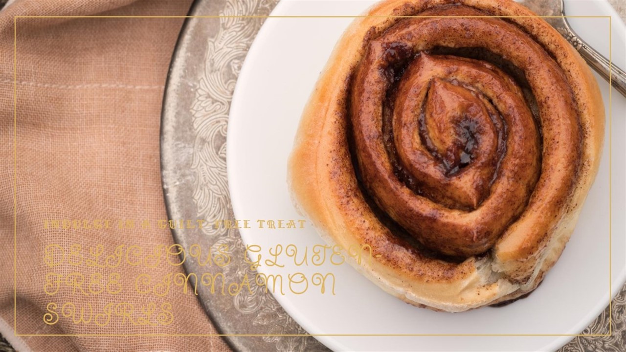 Gluten Free Cinnamon Swirl Recipes