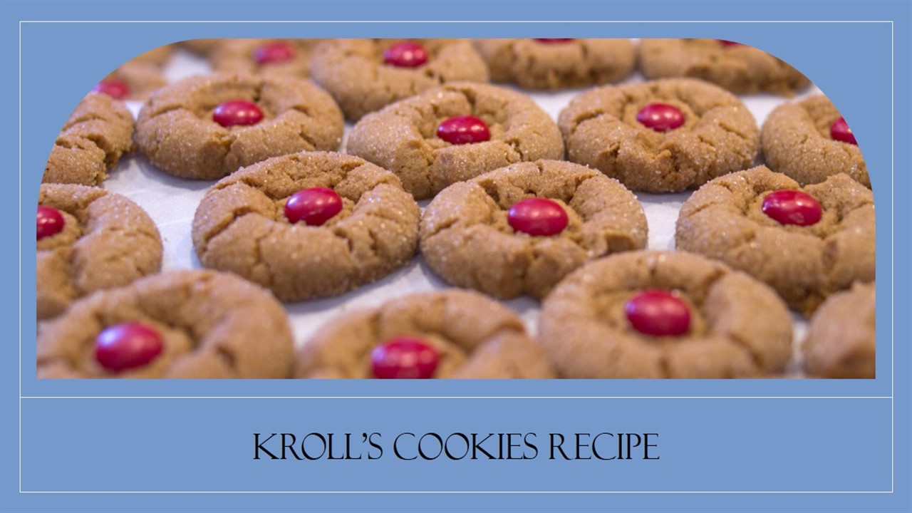 Kroll's Cookies Recipe