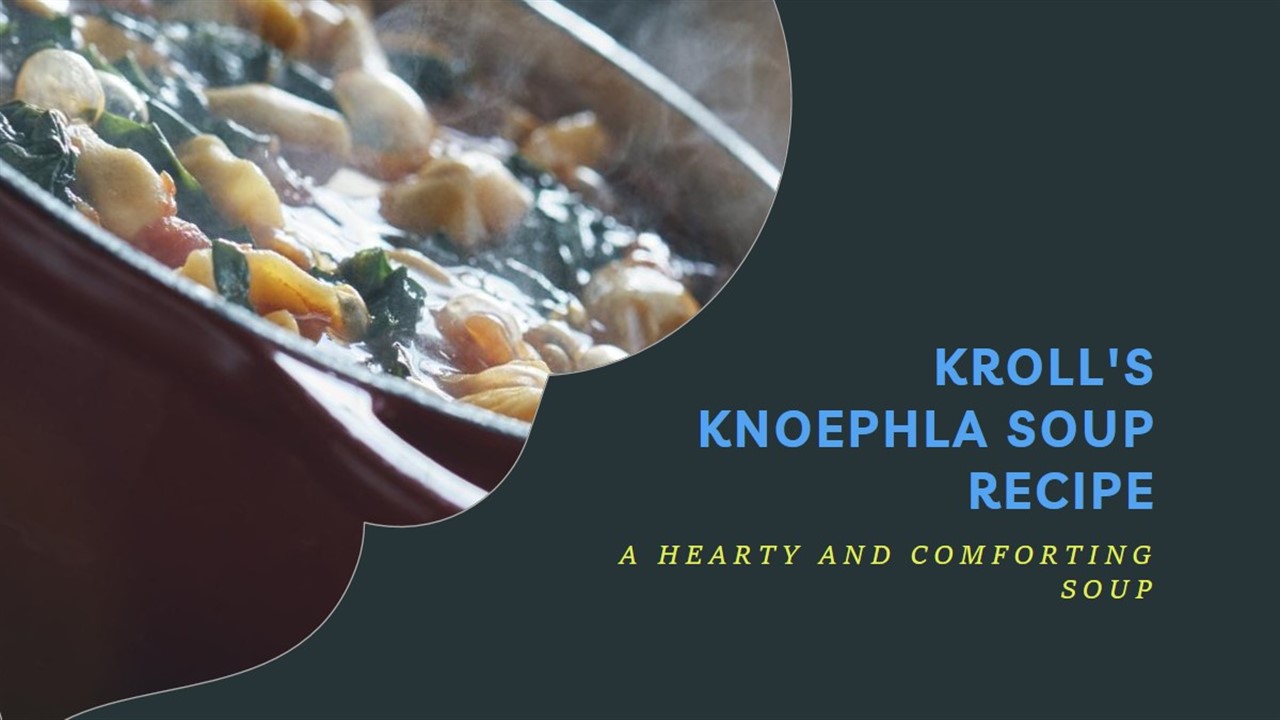 Kroll's Knoephla Soup Recipe